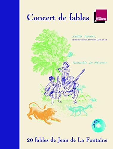 Concert de fables : 20 fables de Jean de La Fontaine