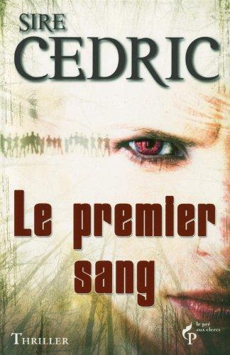 Le premier sang : thriller