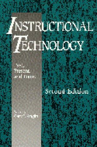 Instructional Technology: Past, Present, and Future