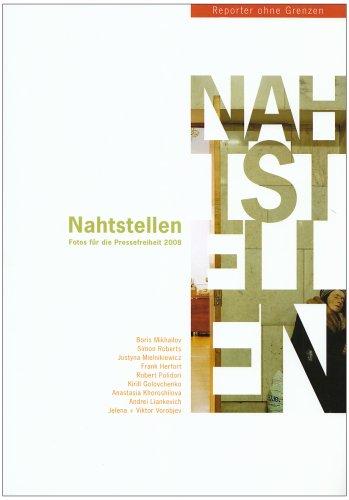 Nahtstellen - Fotos für die Pressefreiheit 2008