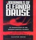 The Journals of Eleanor Druse: The Investigation of the Kingdown Hospital Incident