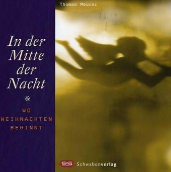 In der Mitte der Nacht: Wo Weihnachten beginnt