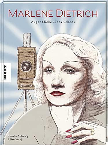 Marlene Dietrich: Augenblicke eines Lebens. Graphic Novel