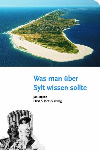 Was man über Sylt wissen sollte