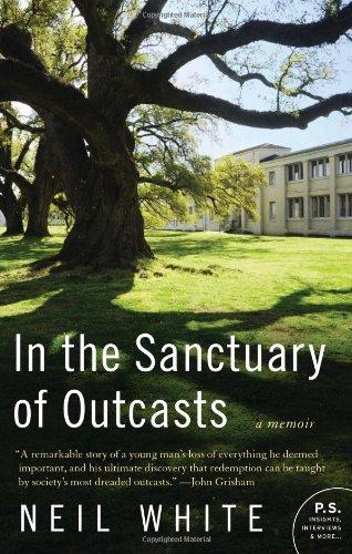 In the Sanctuary of Outcasts: A Memoir (P.S.)