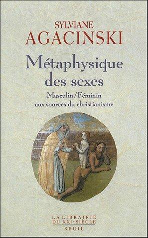 Métaphysique des sexes : masculin-féminin, aux sources du christianisme