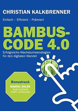 BAMBUS-CODE 4.0: Erfolgreiche Wachstumsstrategien für den digitalen Wandel