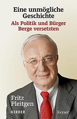 Eine unmögliche Geschichte: Als Politik und Bürger Berge versetzten