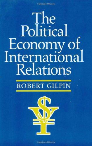 The Political Economy of International Relations