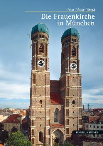 Der Dom zu Unserer Lieben Frau in München