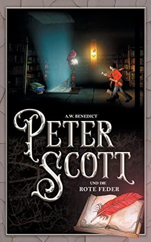 Peter Scott und die rote Feder Band 3