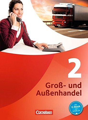 Groß- und Außenhandel - Neubearbeitung: Band 2 - Fachkunde