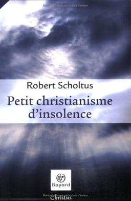 Petit christianisme d'insolence