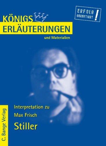 Königs Erläuterungen und Materialien, Bd.356, Stiller