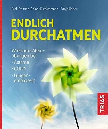 Endlich durchatmen: Wirksame Atemübungen bei Asthma, COPD, Lungenemphysem