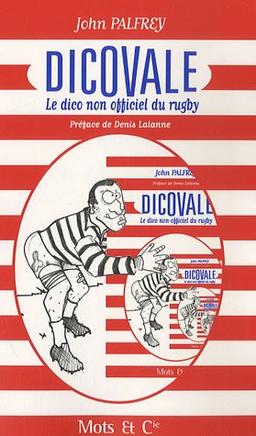 Dicovale : le dico non officiel du rugby