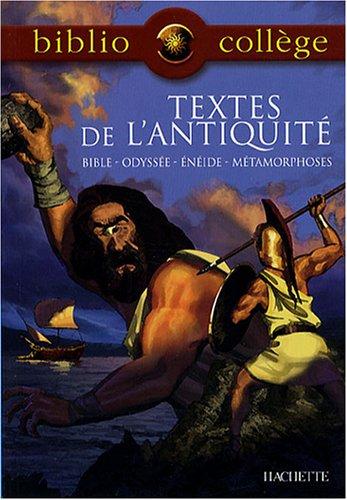 Textes de l'Antiquité : Bible, Odyssée, Enéide, Métamorphoses