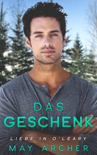 Das Geschenk: Liebe in O'Leary