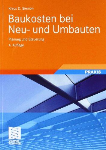 Baukosten bei Neu- und Umbauten: Planung und Steuerung