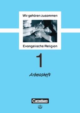 Wir gehören zusammen, 1. Schuljahr: Evangelische Religion