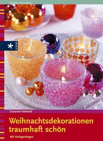 Weihnachtsdekorationen - traumhaft schön