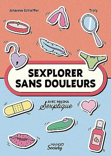 Sexplorer sans douleurs