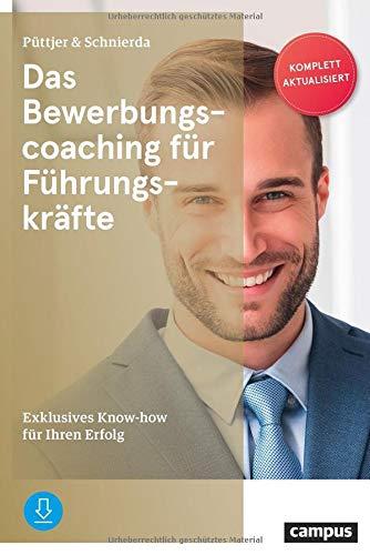 Das Bewerbungscoaching für Führungskräfte: Exklusives Know-how für Ihren Erfolg