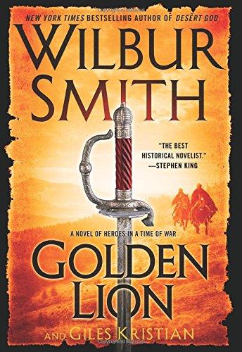 Golden Lion: A Novel of Heroes in a Time of War (The Courtney Series)