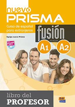 Nuevo prisma fusion A1+A2 : libro del profesor