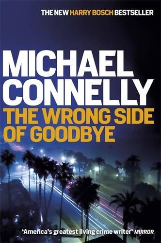 The Wrong Side of Goodbye (Harry Bosch Series)