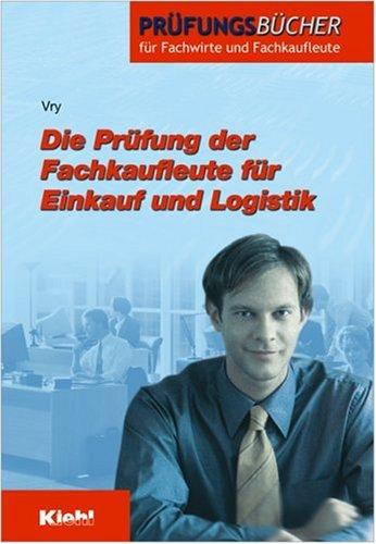 Die Prüfung der Fachkaufleute für Einkauf und Logistik