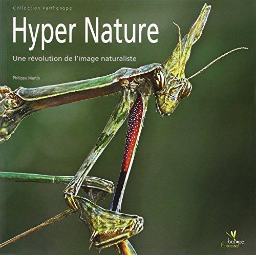 Hyper nature : une révolution de l'image naturaliste