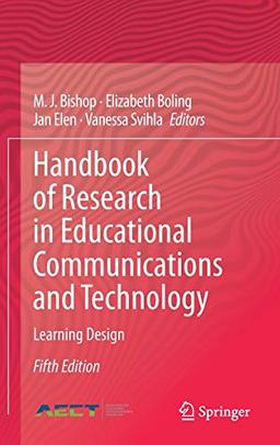 Handbook of Research in Educational Communications and Technology: Learning Design