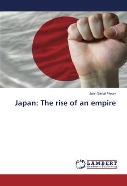 Japan: The rise of an empire