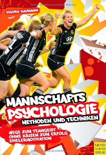 Mannschaftspsychologie: Methoden und Techniken