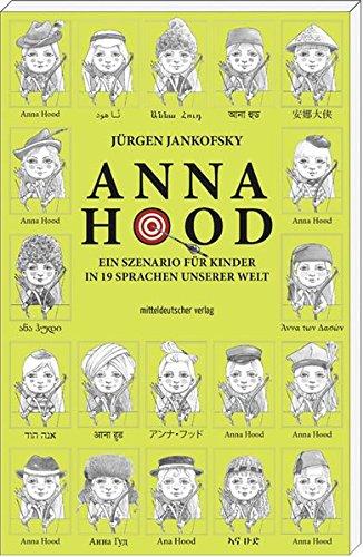 Anna Hood: Ein Szenario für Kinder in 19 Sprachen unserer Welt