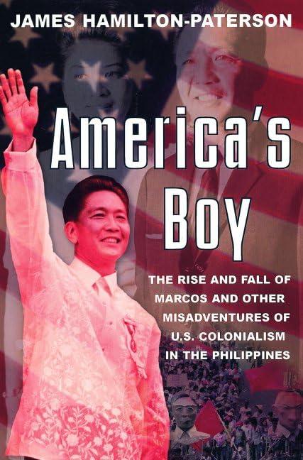 America's Boy: A Century of Colonialism in the Philippines