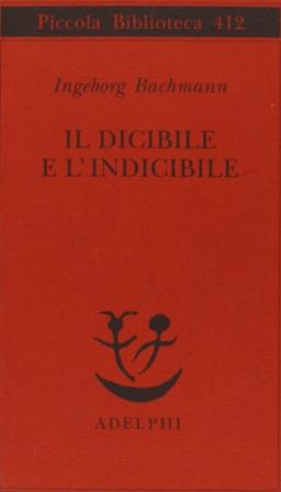 Il dicibile e l'indicibile. Saggi radiofonici