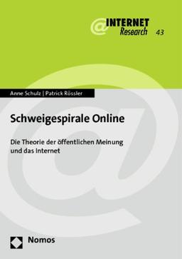 Schweigespirale Online: Die Theorie der öffentlichen Meinung und das Internet