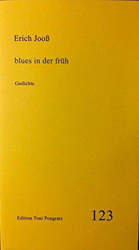 blues in der früh: Gedichte (Heftreihe)