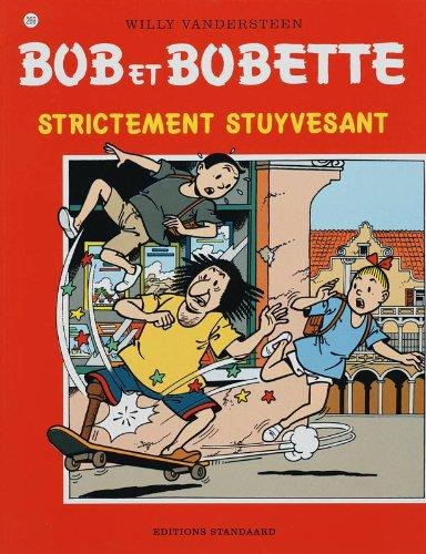 Strictement Stuyvesant (Bob et Bobette, Band 269)