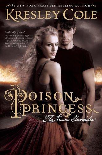 Poison Princess (The Arcana Chronicles)