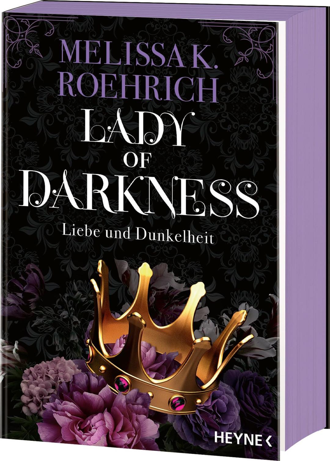 Lady of Darkness – Liebe und Dunkelheit: Mit farbig gestaltetem Buchschnitt – nur in limitierter Erstauflage der gedruckten Ausgabe. Roman (Liebe und Dunkelheit-Serie, Band 1)