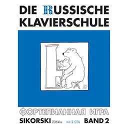 Die Russische Klavierschule, Band 2, (inkl. 2 CDs): Band 2. Mit Doppel-CD (Einspielungen). Band 2. Klavier.