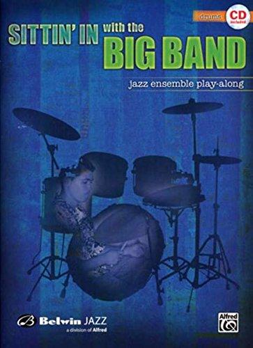 Sittin' in with the Big Band: Drums