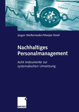 Nachhaltiges Personalmanagement: Acht Instrumente zur systematischen Umsetzung (German Edition)