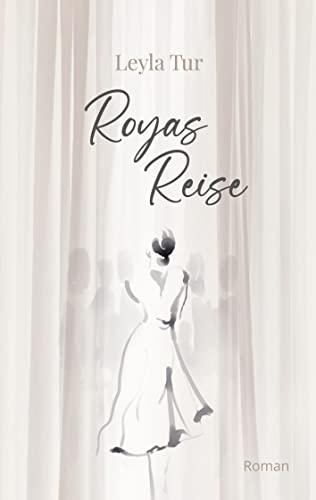 Royas Reise: DE