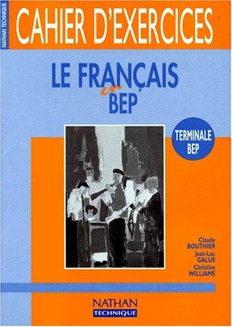 Le français en BEP, terminale BEP