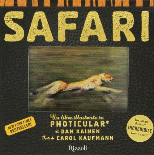 Safari. Un libro illustrato in Photicular®