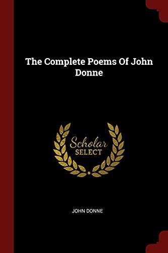 The Complete Poems Of John Donne